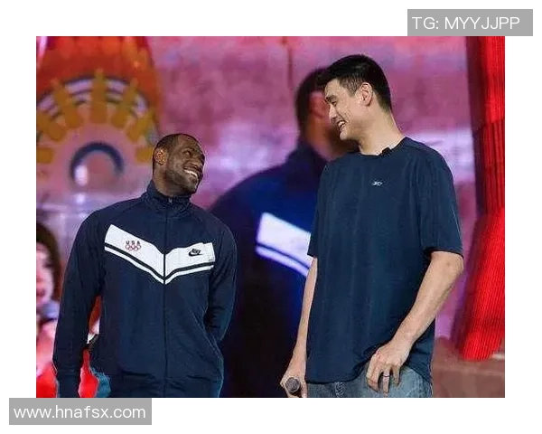 詹姆斯与姚明身高对比探讨篮球运动员身高对比赛的影响与意义